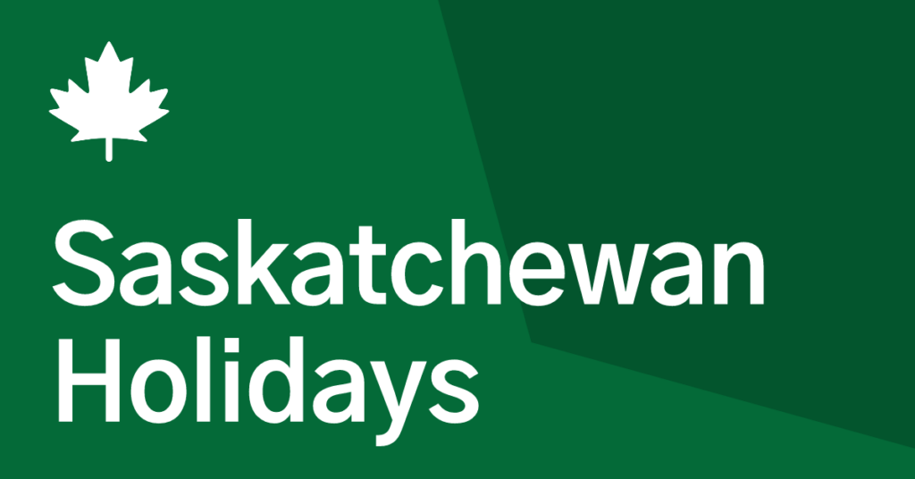 Saskatchewan SK Statutory Holidays In 2019 Canada Holidays