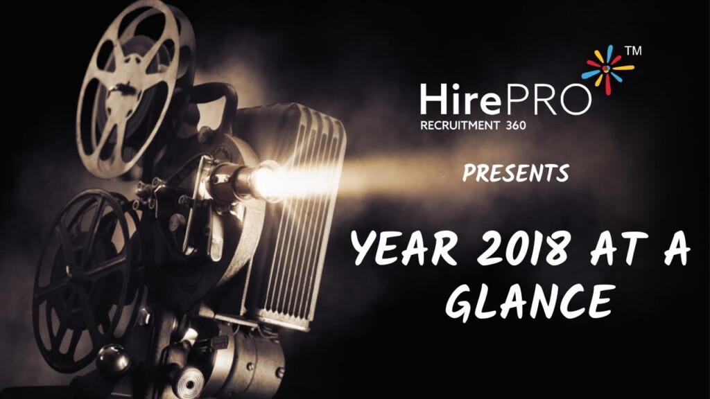 The Year 2018 At A Glance HirePRO YouTube