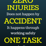 Zero Injuries One Task At A Time Safety Poster Safety Talk Ideas