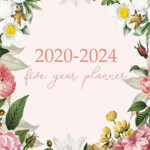 Buy 2020 2024 Five Year Planner Monthly Logbook And Journal 60 Months